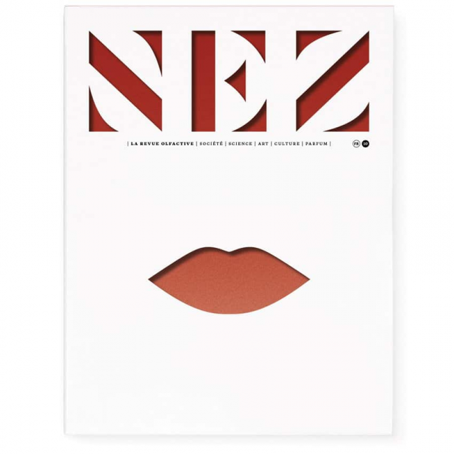 Nez - La Revue Olfactive N°10 - Du Nez à La Bouche